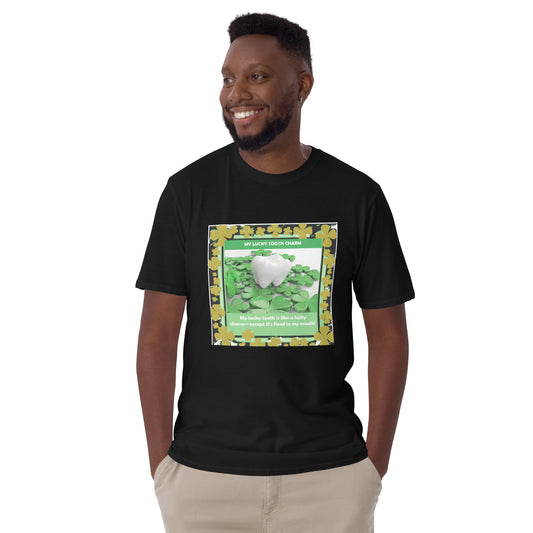 My Lucky Tooth Charm Unisex T-Shirt