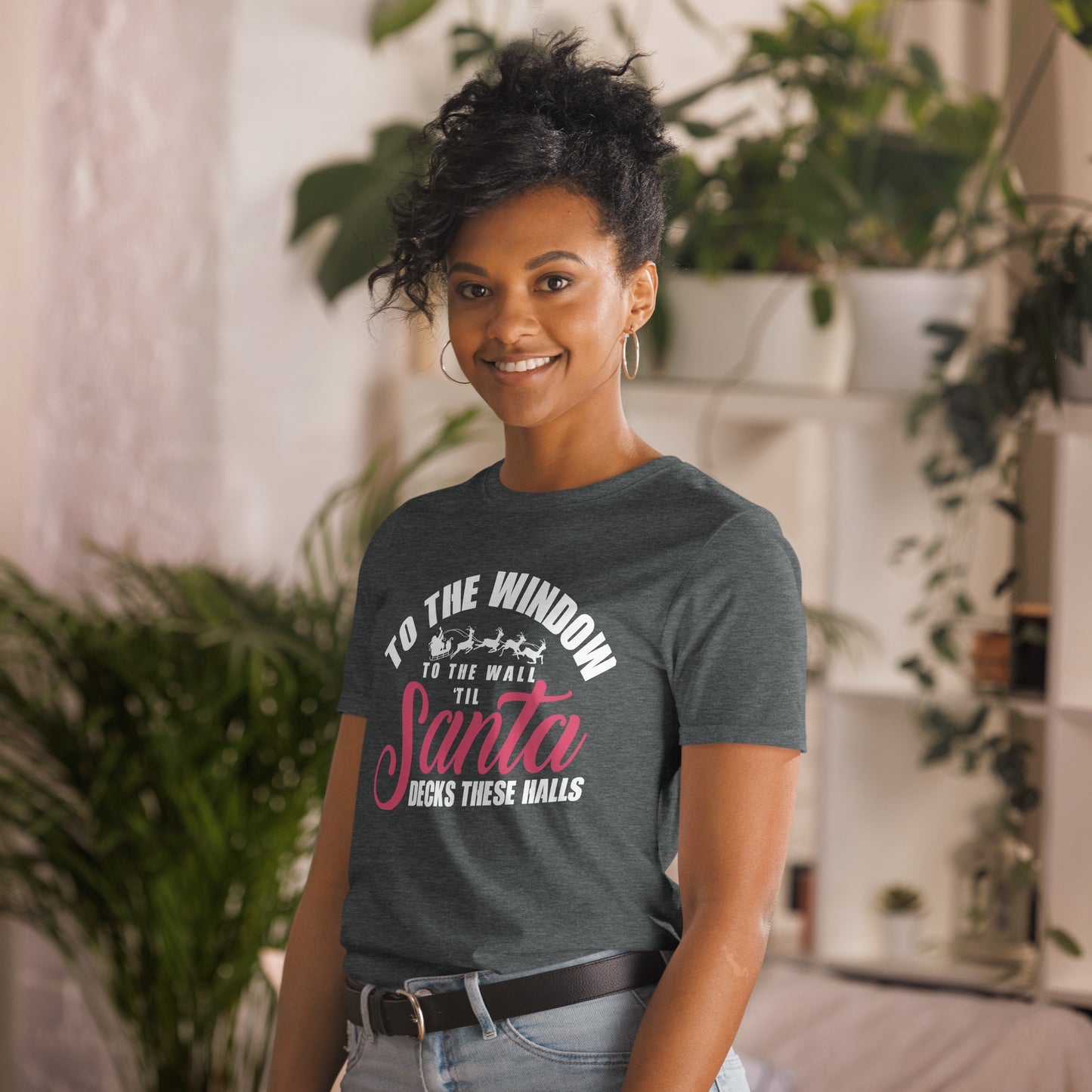 Christmas Short-Sleeve Unisex T-Shirt - To The Window To The Wall 'Til Santa Decks These Halls
