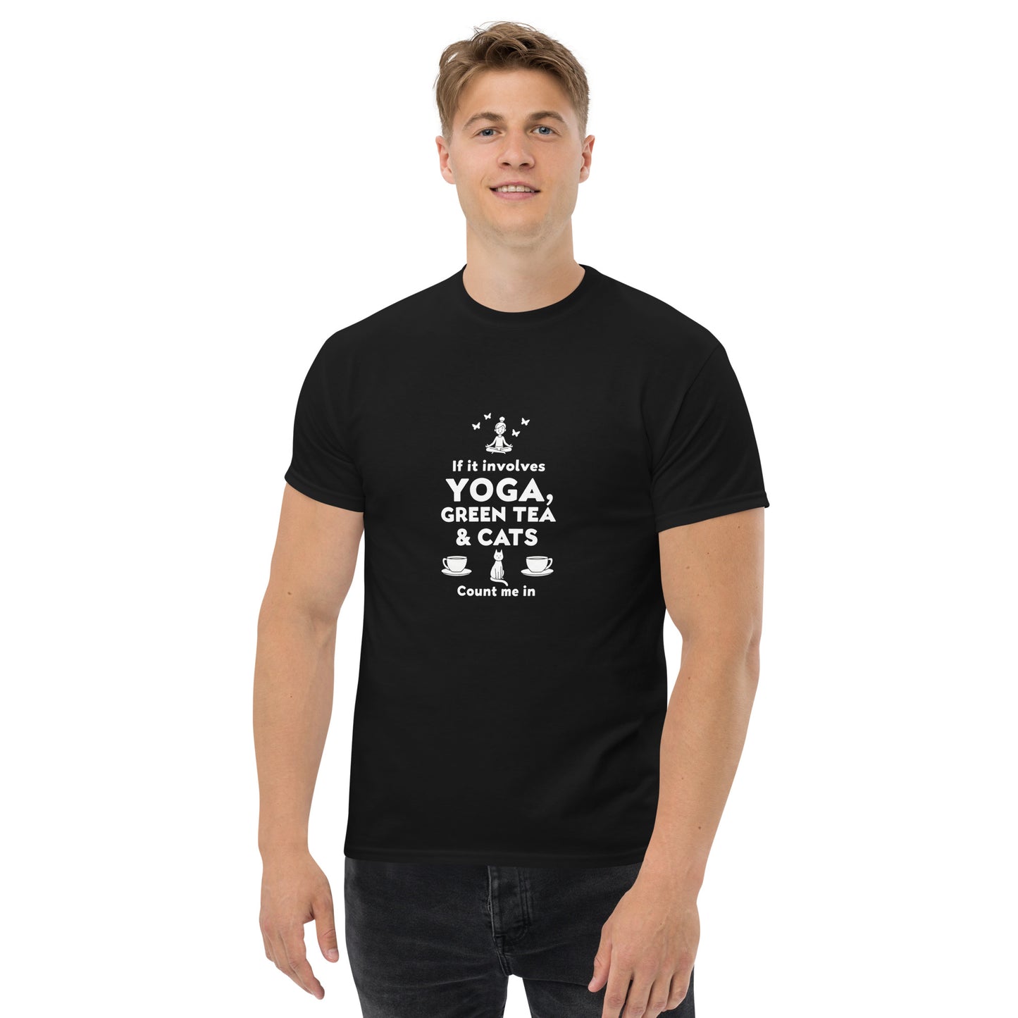 If It Involves Yoga, Green Tea & Cats Then Count Me In Unisex Classic Tee Shirt