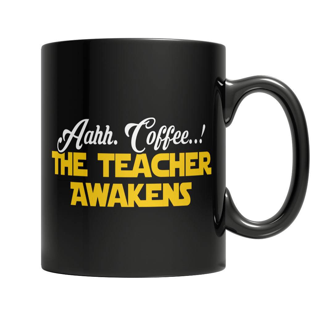 Limited Edition - Aahh Coffee..! The Teacher Awakens Mug
