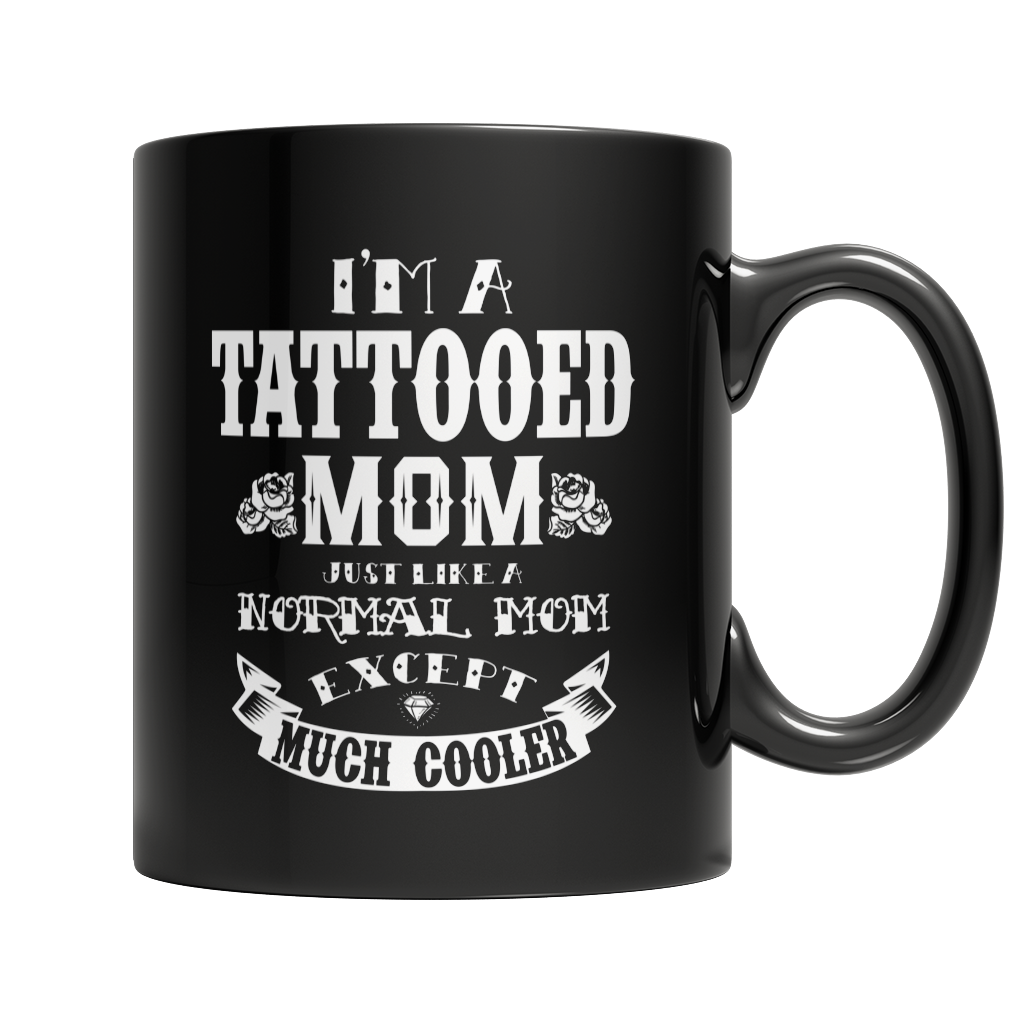Limited Edition - Tattooed Mom Mug