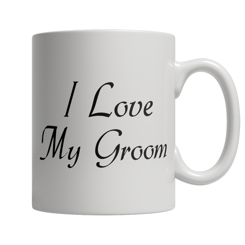 I Love My Groom Mug