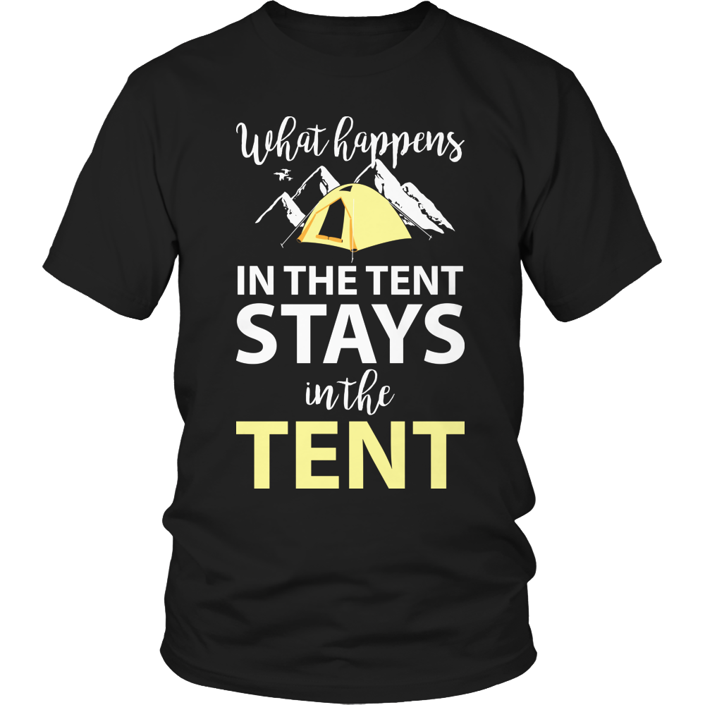 What Happens In The Tent Shirt