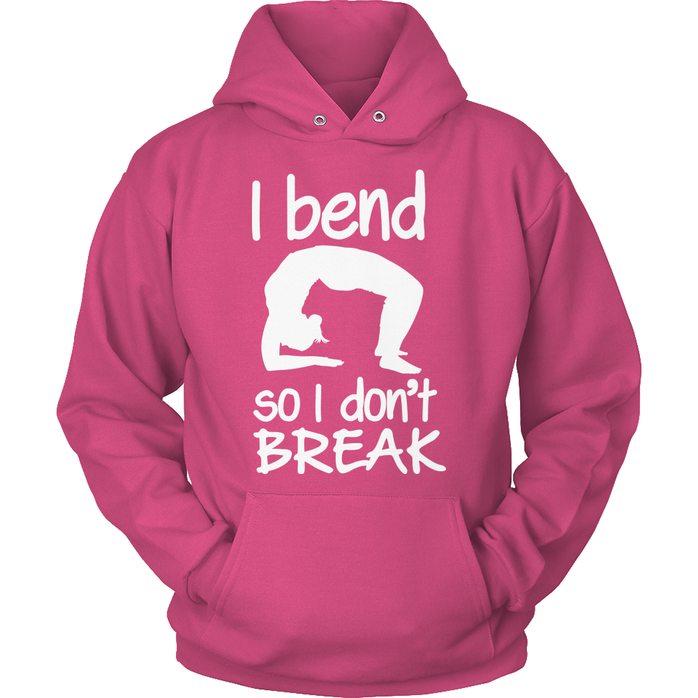 I Bend So I Don't Break Shirt
