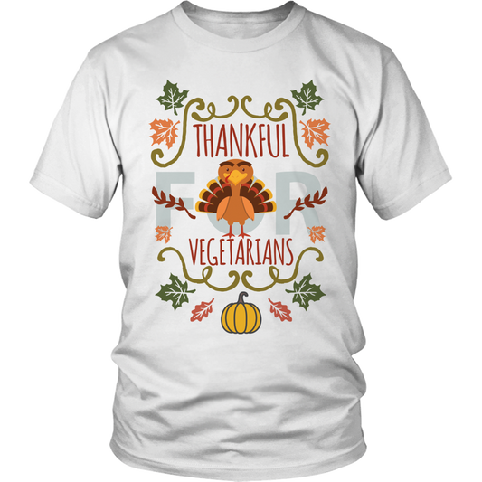 I'm Thankful for Vegetarians- 2 Shirt
