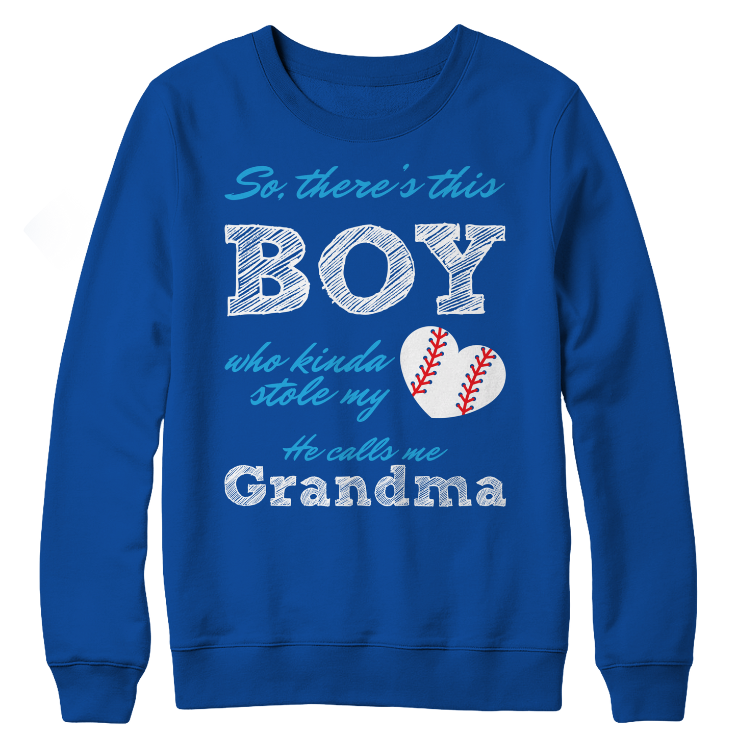 Limited Edition - So, There's this Boy who kinda stole my heart. He calls me Grandma (baseball) Crewneck Fleece