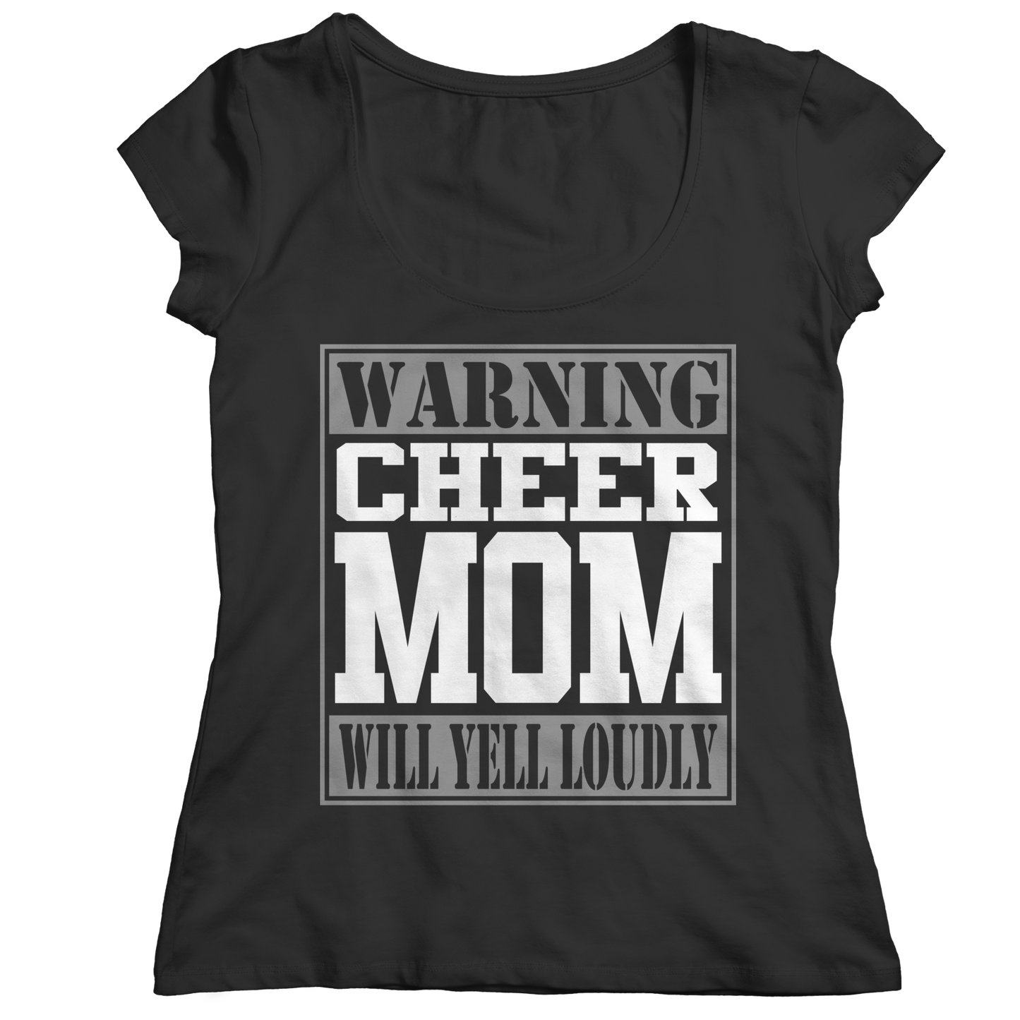 Limited Edition - Warning Cheer Mom will Yell Loudly