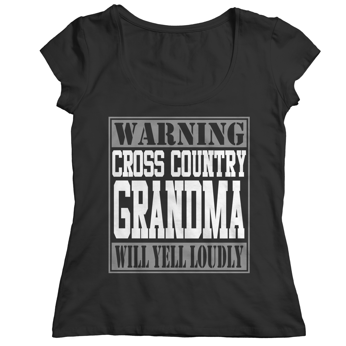 Limited Edition - Warning Cross Country Grandma will Yell Loudly
