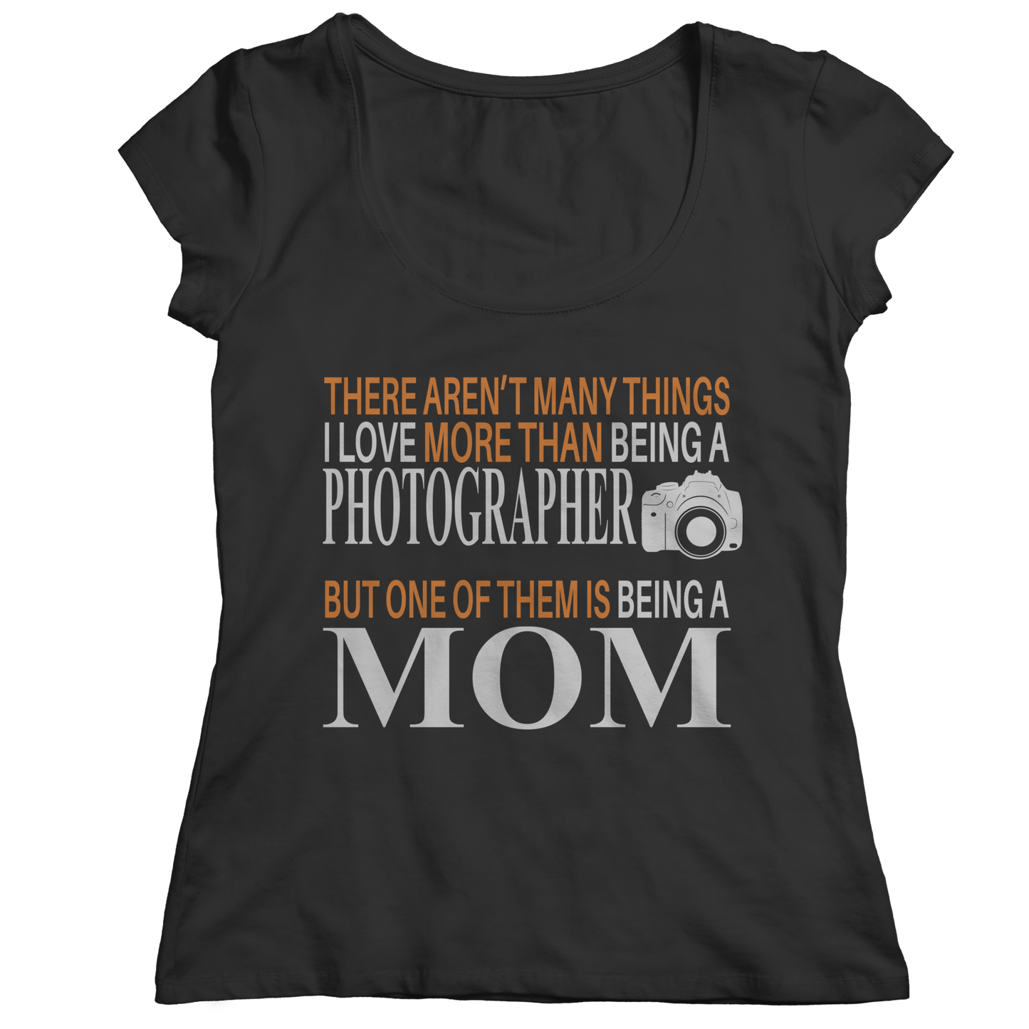 Limited Edition - There Aren't Many Things I Love More Than Being A Photographer But One Of Them Is Being A Mom