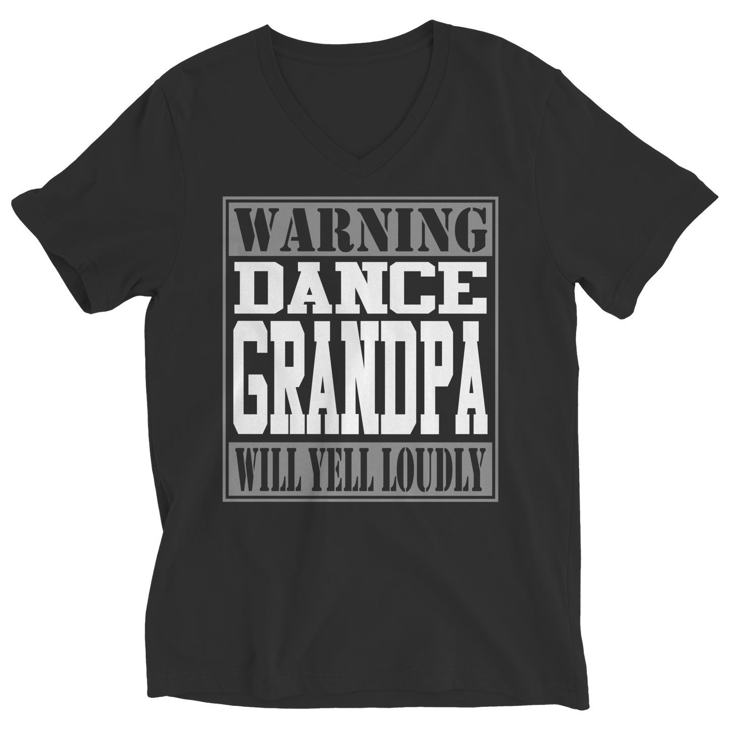 Limited Edition - Warning Dance Grandpa will Yell Loudly