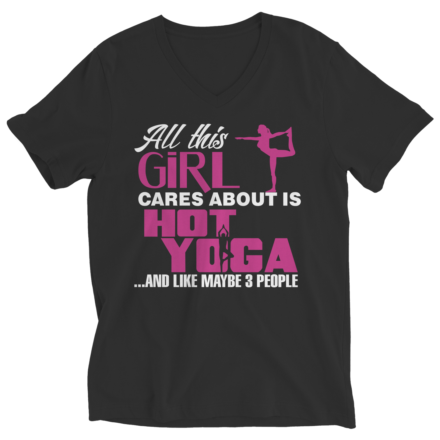 Limited Edition - All This Girl Cares About Is Hot Yoga shirt