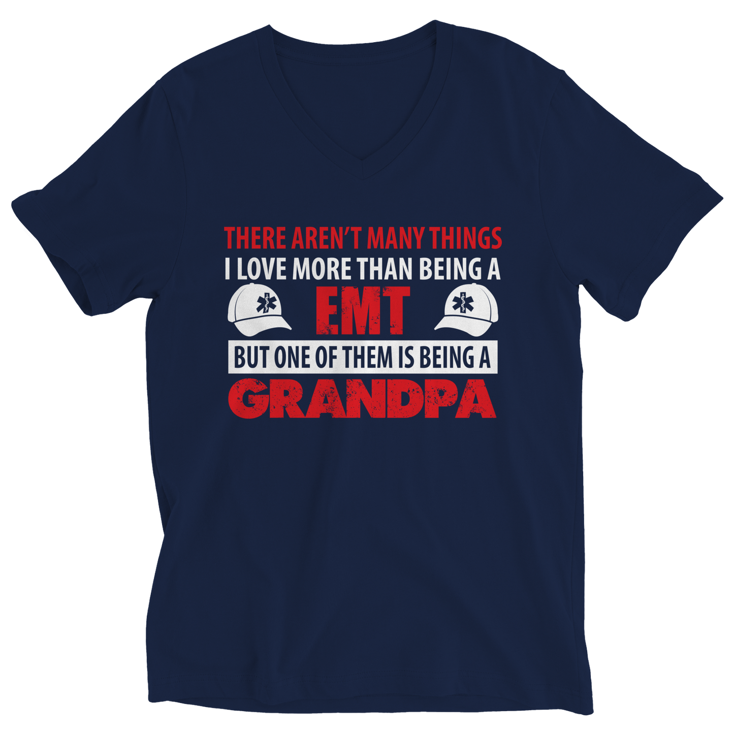 Limited Edition - There Aren't Many Things I Love More Than Being A EMT Grandpa Shirt