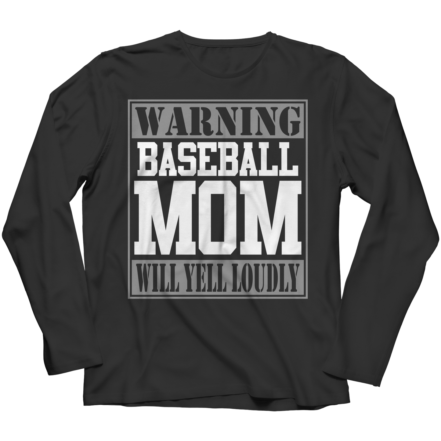 Limited Edition - Warning Baseball Mom will Yell Loudly