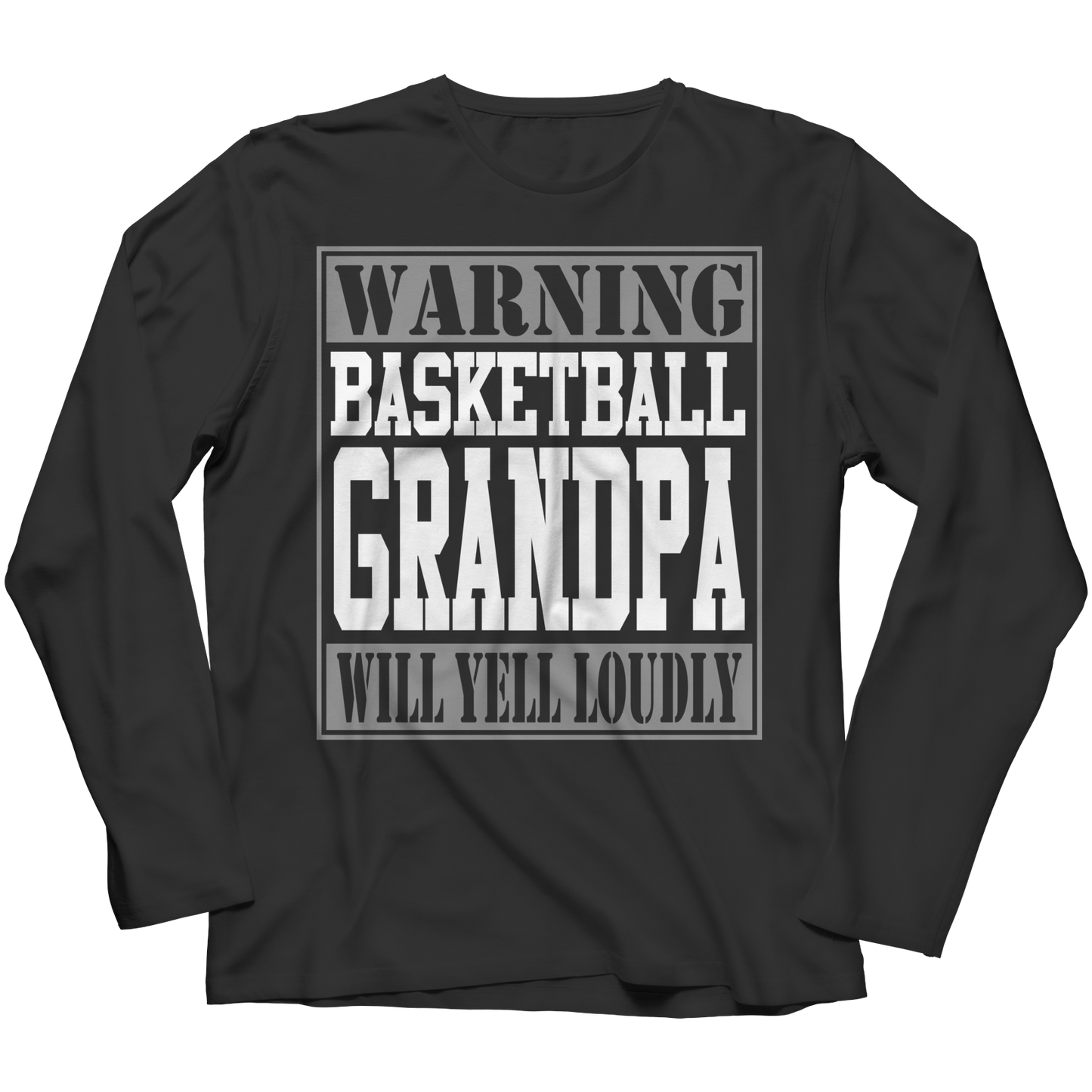 Limited Edition - Warning Basketball Grandpa will Yell Loudly