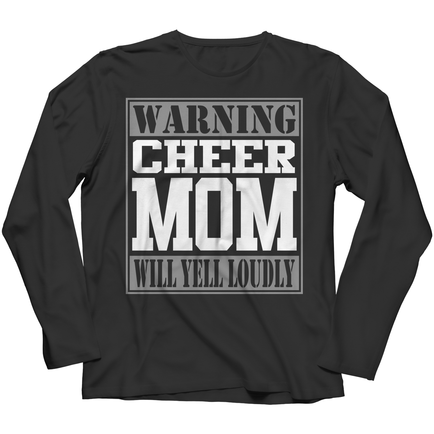 Limited Edition - Warning Cheer Mom will Yell Loudly