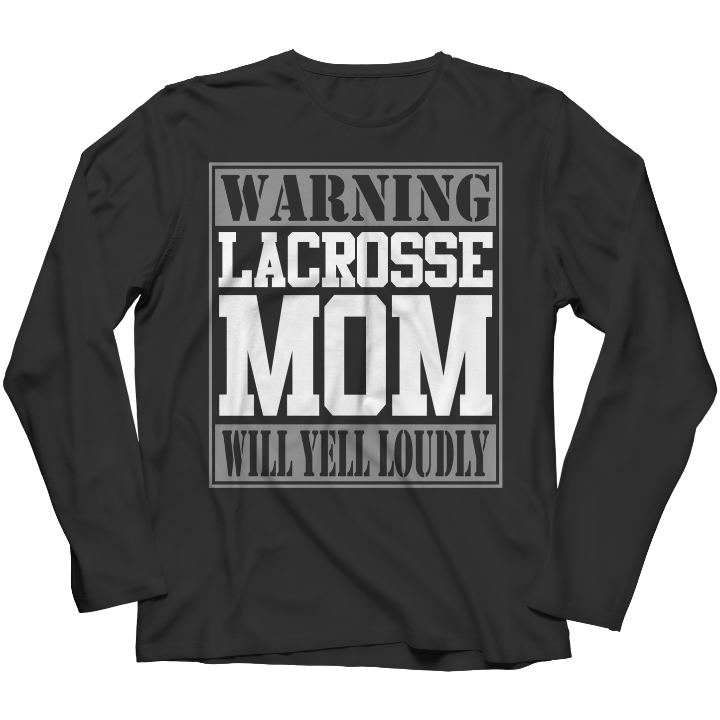 Limited Edition - Warning Lacrosse Mom will Yell Loudly TEE SHIRT, LONG SLEEVE SHIRT, LADIES CLASSIC TEE SHIRT, HOODIE