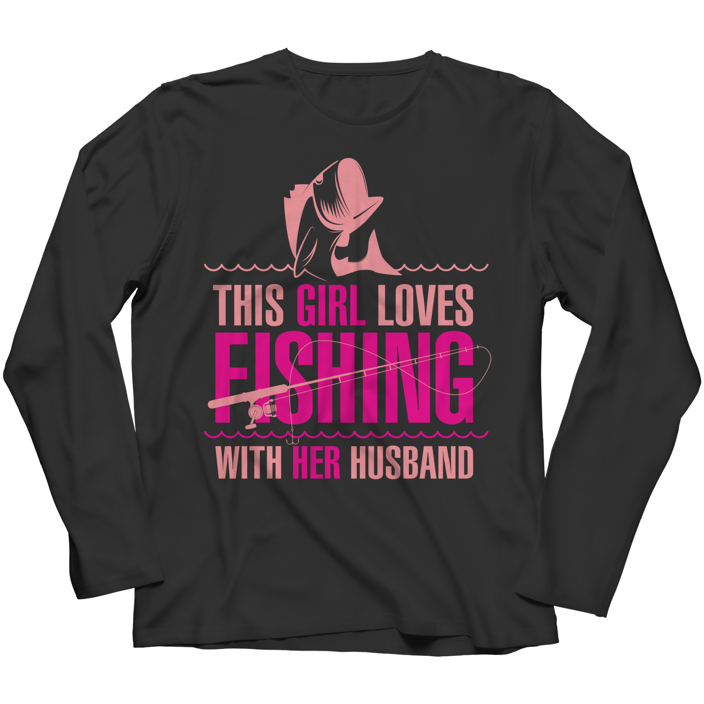 Limited Edition - This Girl Loves Fishing With Her Husband
