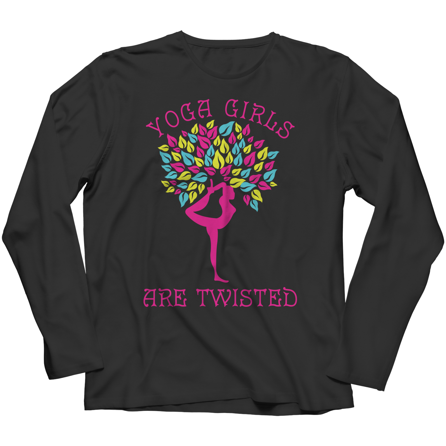 Limited Edition - Yoga Girls Are Twisted Shirt