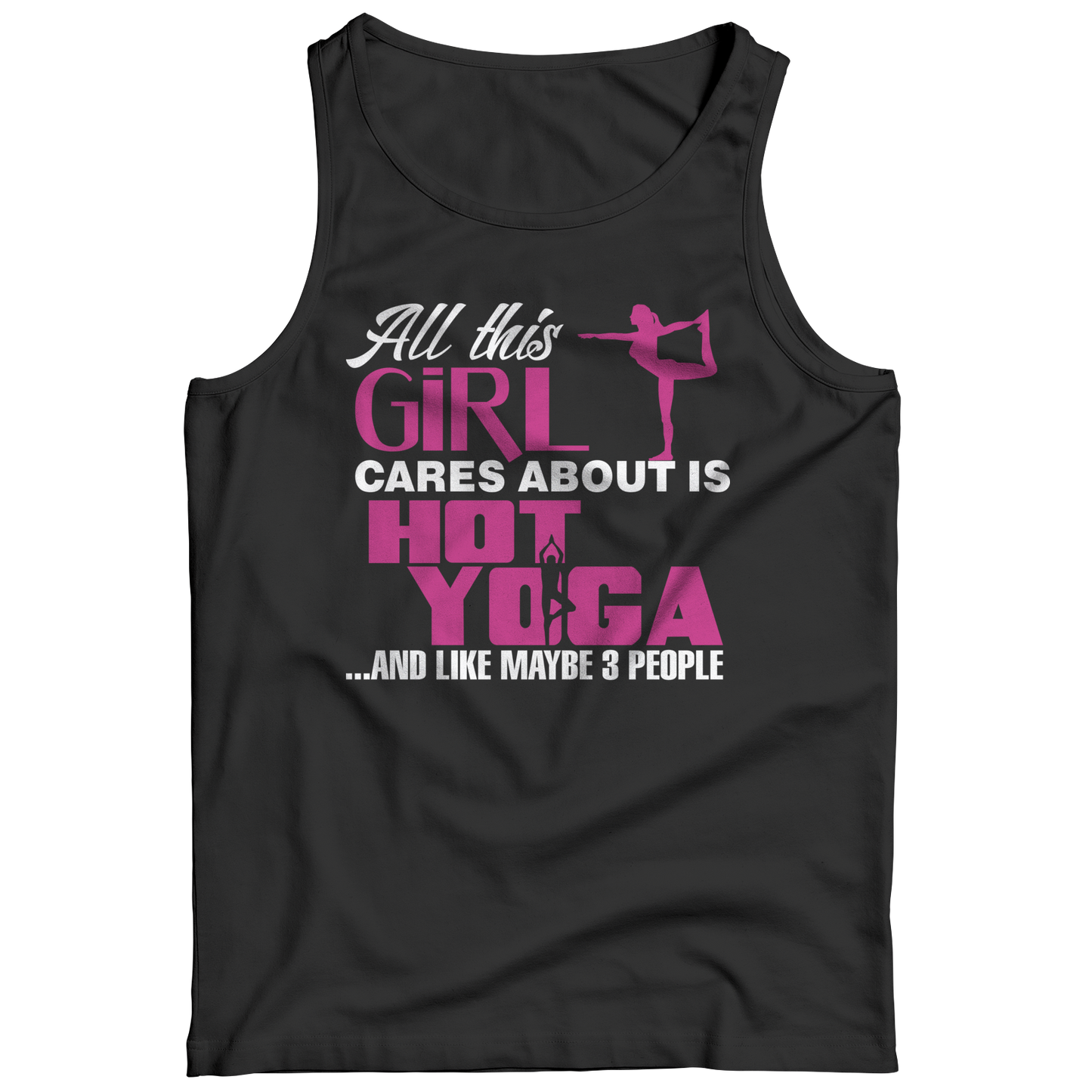 Limited Edition - All This Girl Cares About Is Hot Yoga shirt