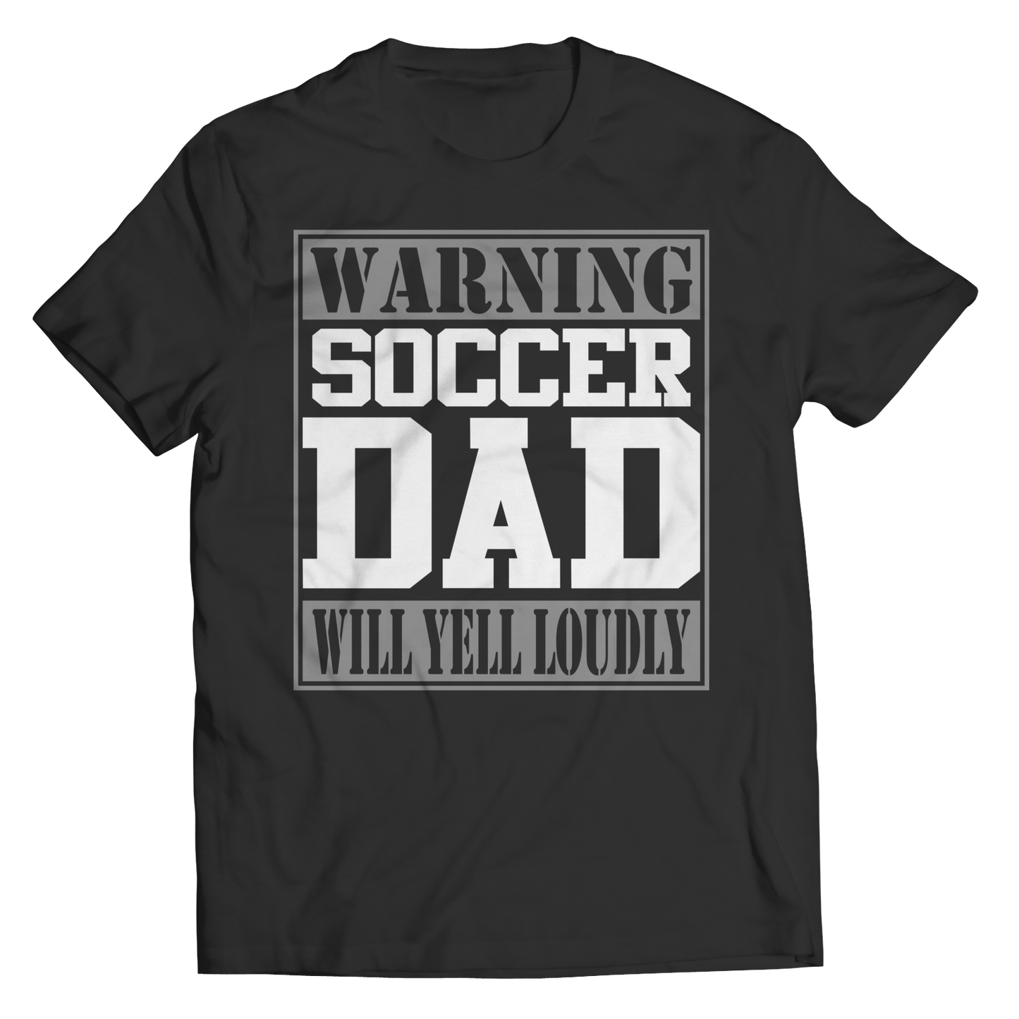 Limited Edition - Warning Soccer Dad Will Yell Loudly Shirt