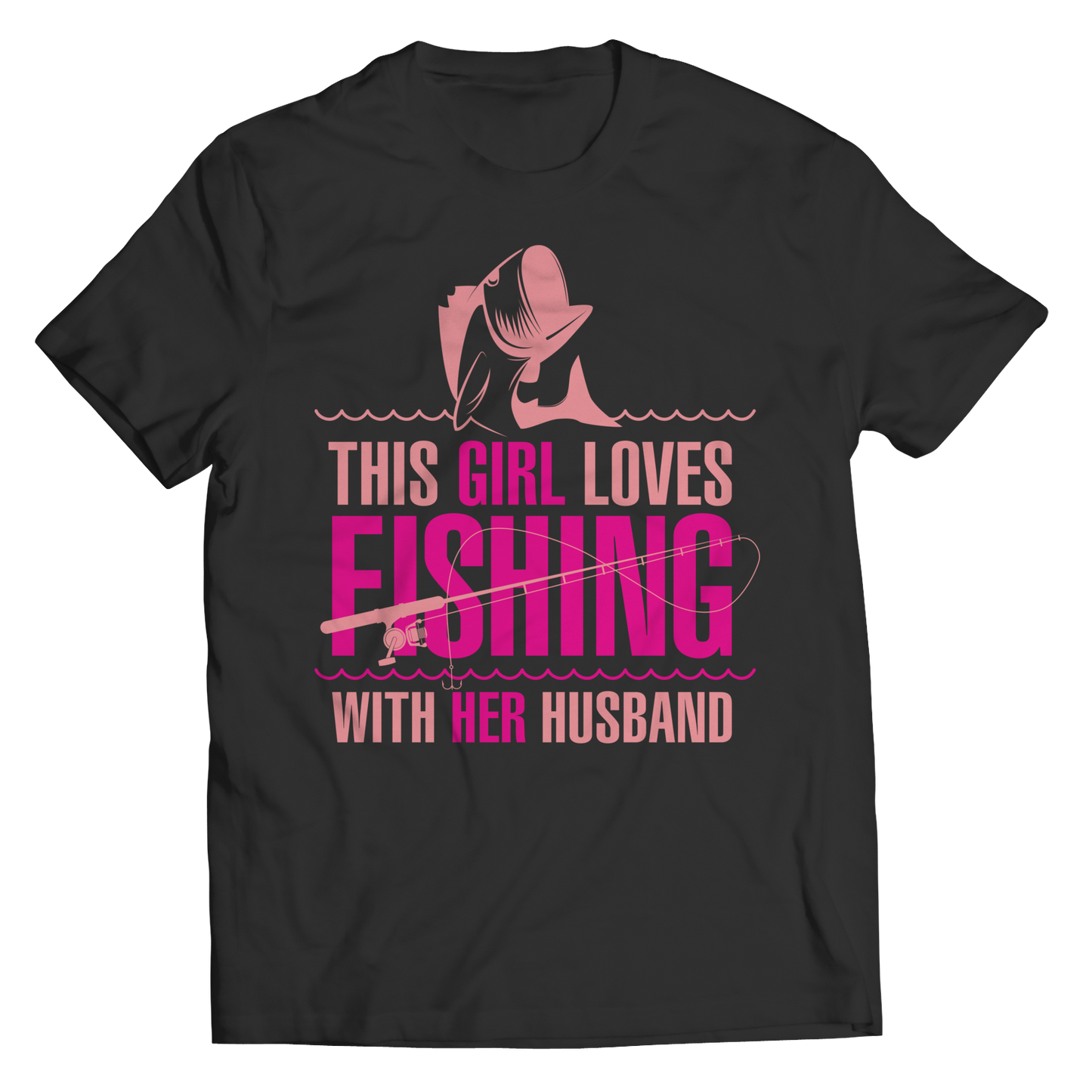 Limited Edition - This Girl Loves Fishing With Her Husband