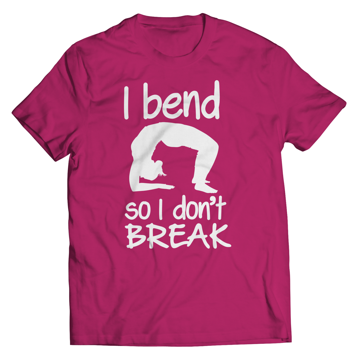 I Bend So I Don't Break Shirt