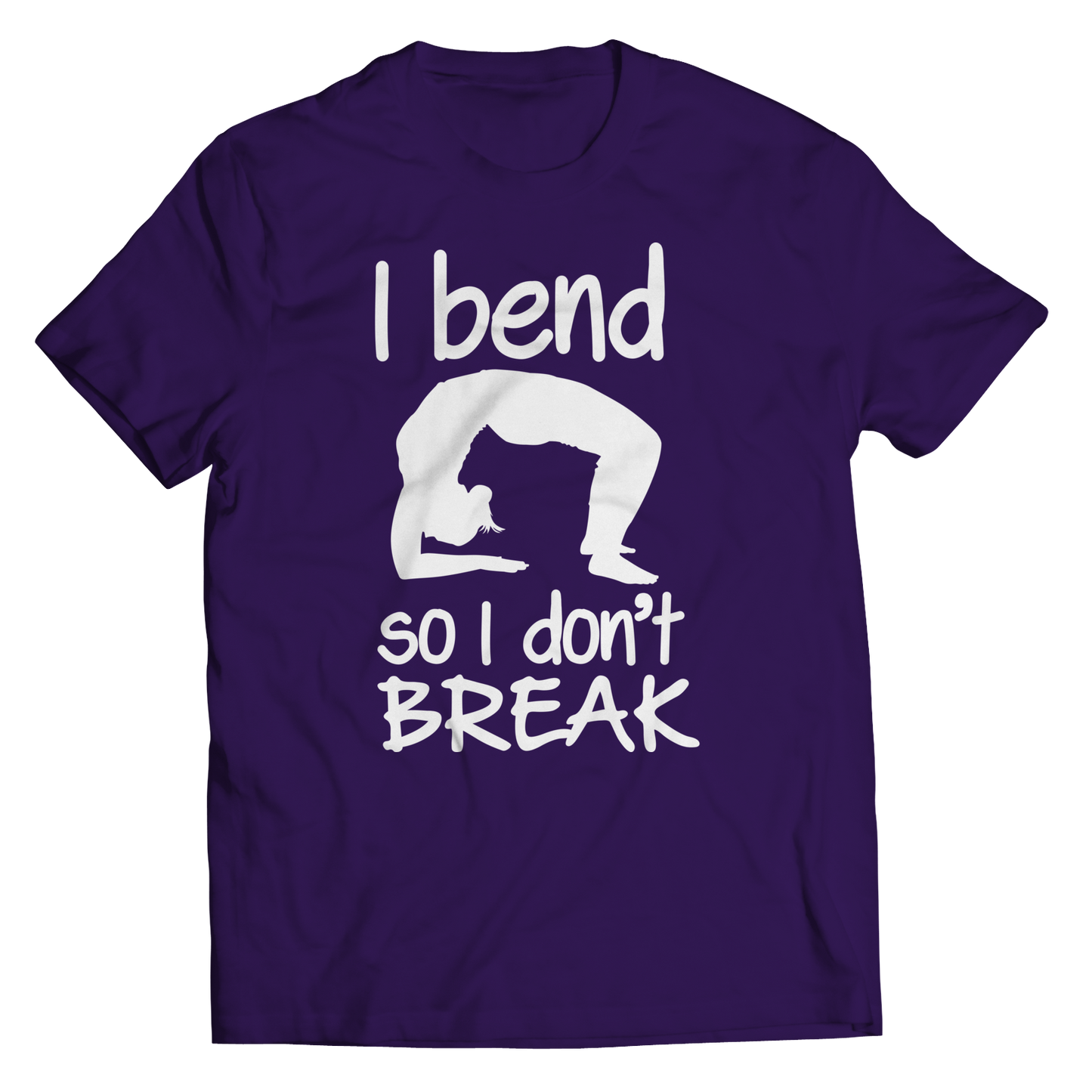 I Bend So I Don't Break Shirt