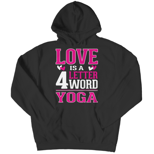 Love is  4 letter word Yoga Shirt Collection