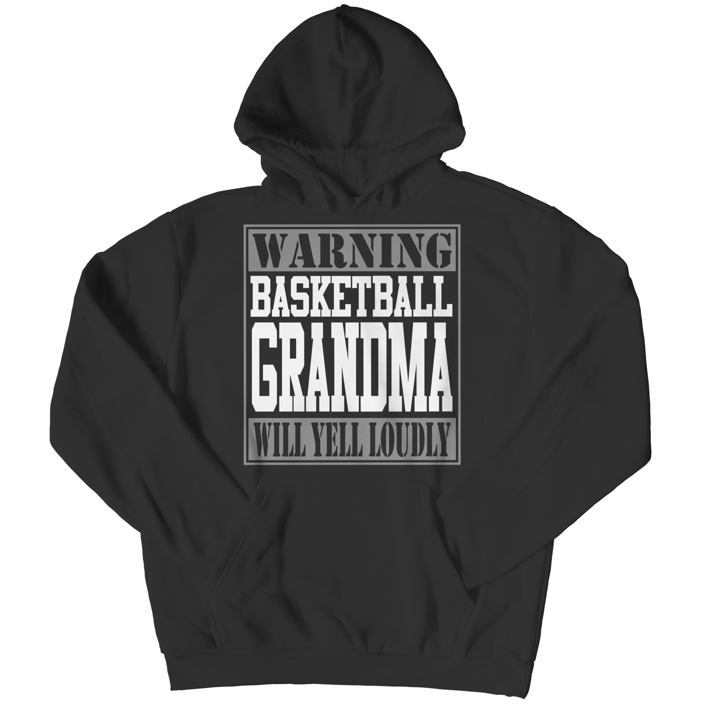 Limited Edition - Warning Basketball Grandma will Yell Loudly