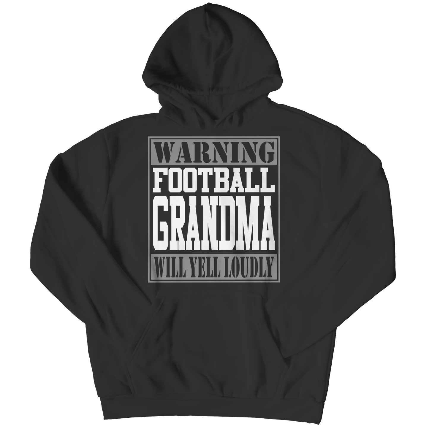 Limited Edition - Warning Football Grandma will Yell Loudly