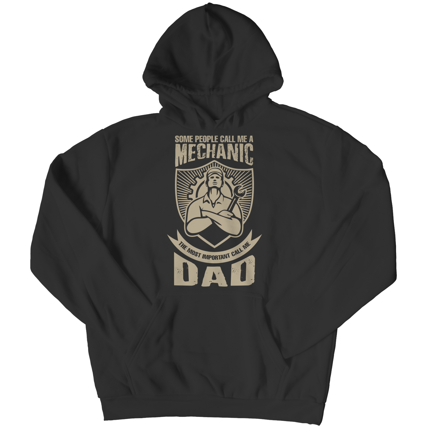 Limited Edition - Some call me a Mechanic But the Most Important ones call me Dad Shirt
