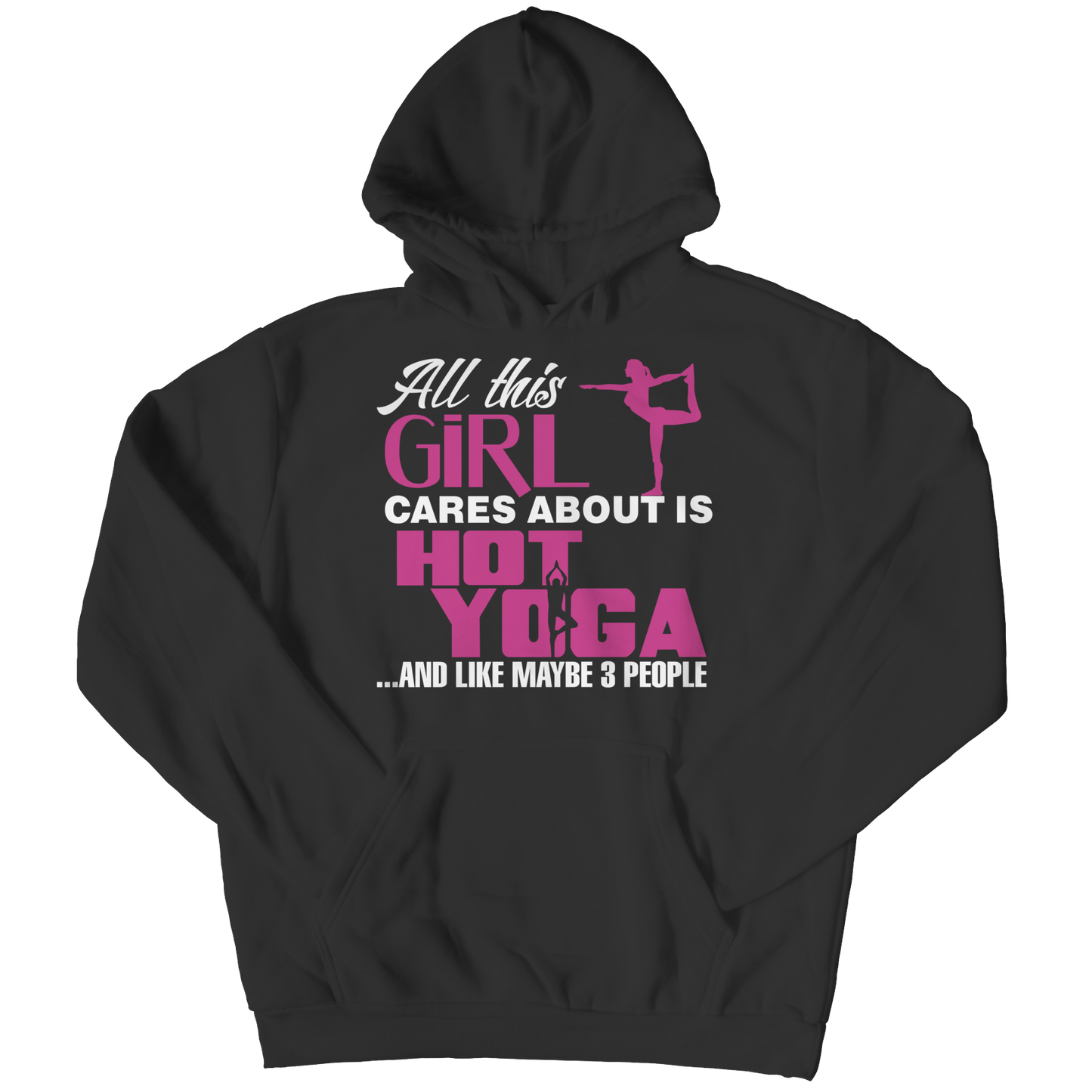 Limited Edition - All This Girl Cares About Is Hot Yoga shirt