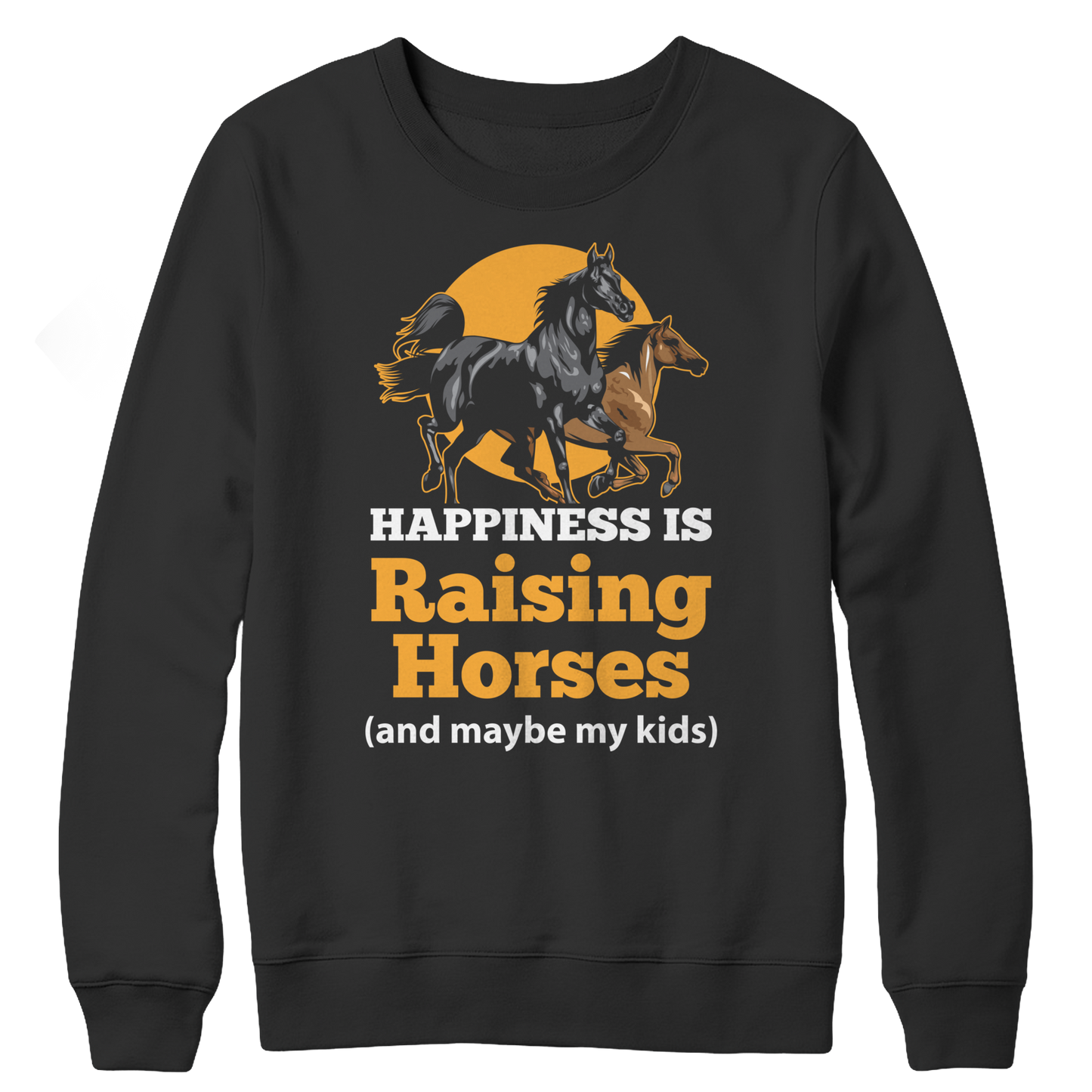 Happiness Is Raising Horses Crewneck Fleece Shirt