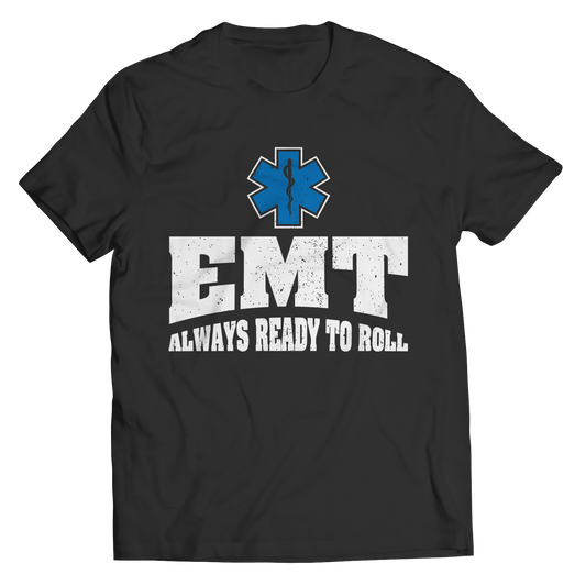 EMT Always Ready To Roll Tee Shirt