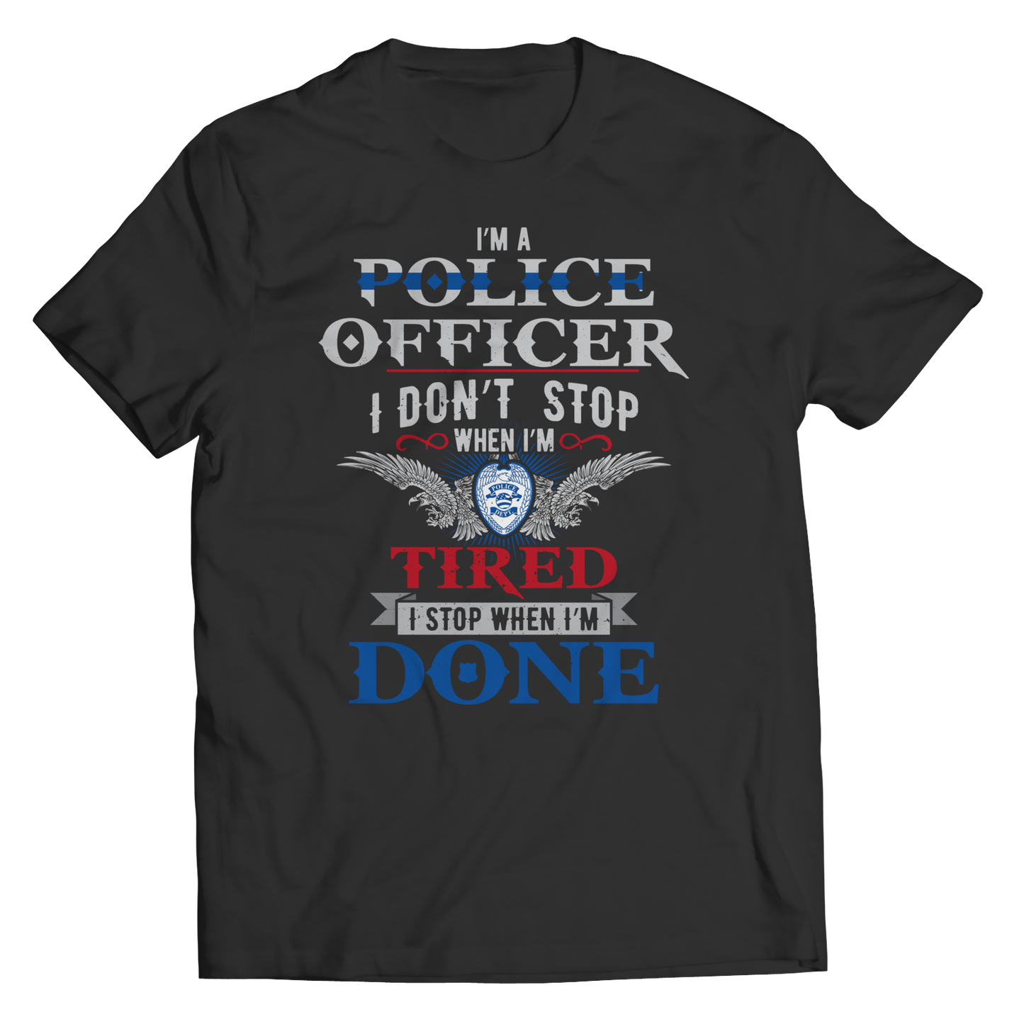 I'm A Police Officer Unisex T-Shirt