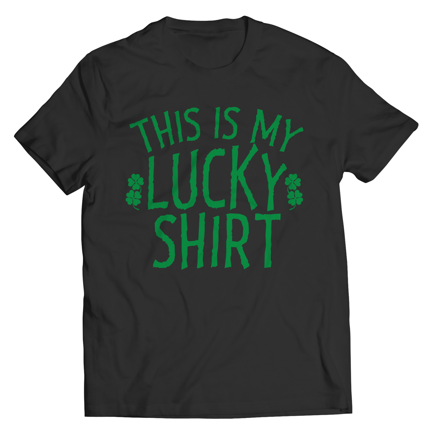 This Is My Lucky T-Shirt