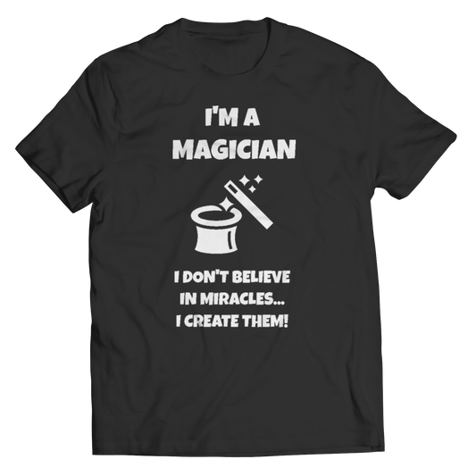 I'm A Magician Shirt Unisex T-Shirt