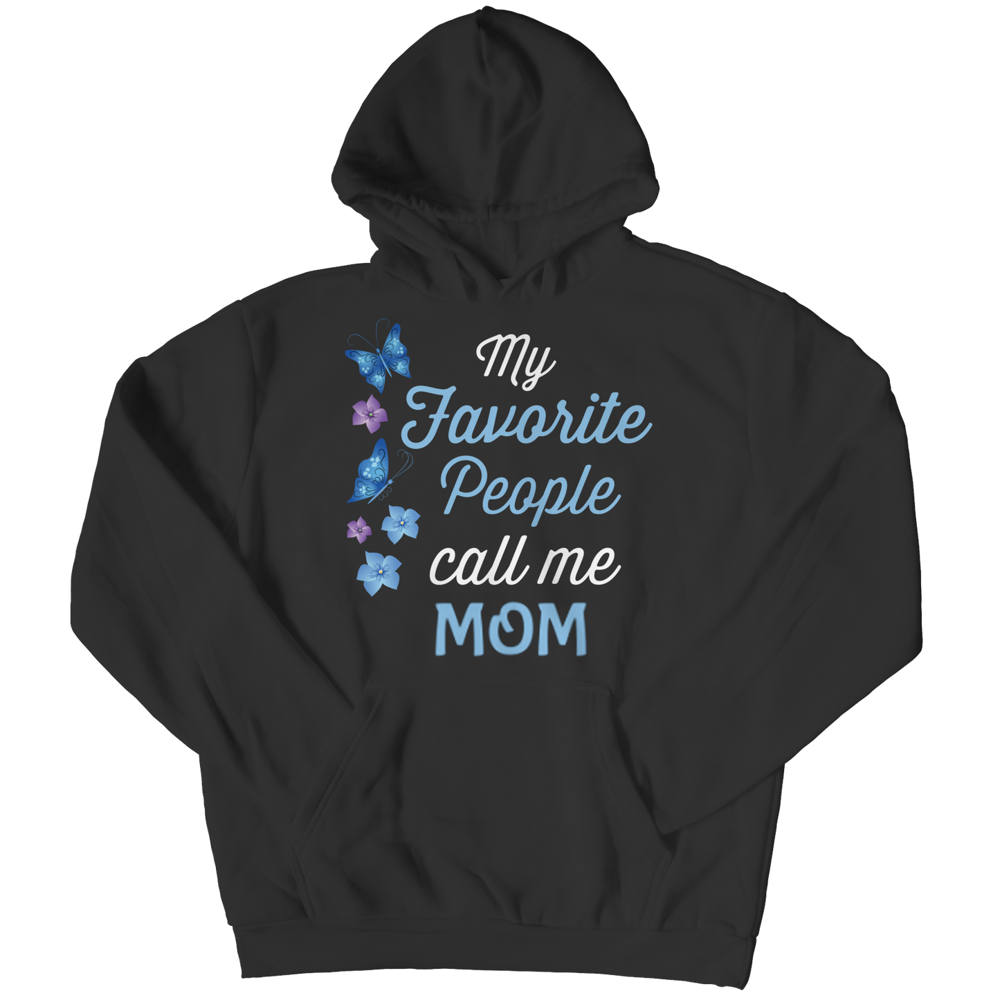 My Favorite People Call Me Mom Shirt