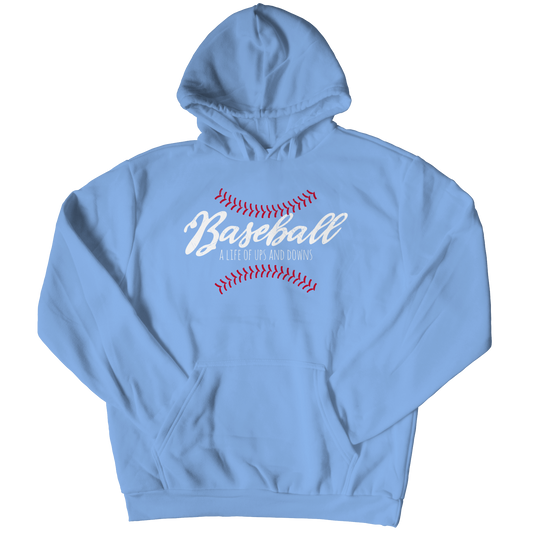 A Life of Ups and Downs Hoodie