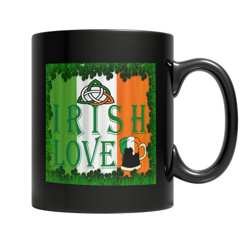 Irish Love - St. Patrick's Day Black Mug