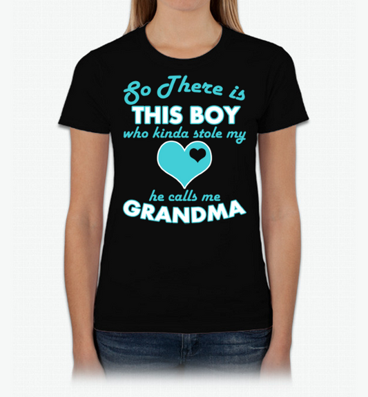 So There's this Boy He Calls Me Grandma Shirt