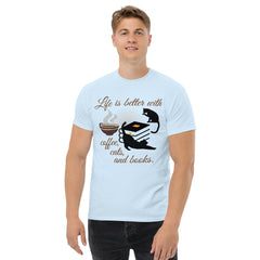 Life Is Better With Coffee, Cats, and Books Unisex T-Shirt