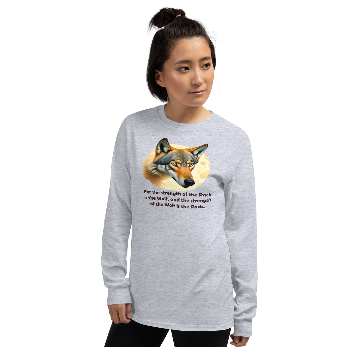 Wolf - Strength of the Pack Unisex Long Sleeve Shirt