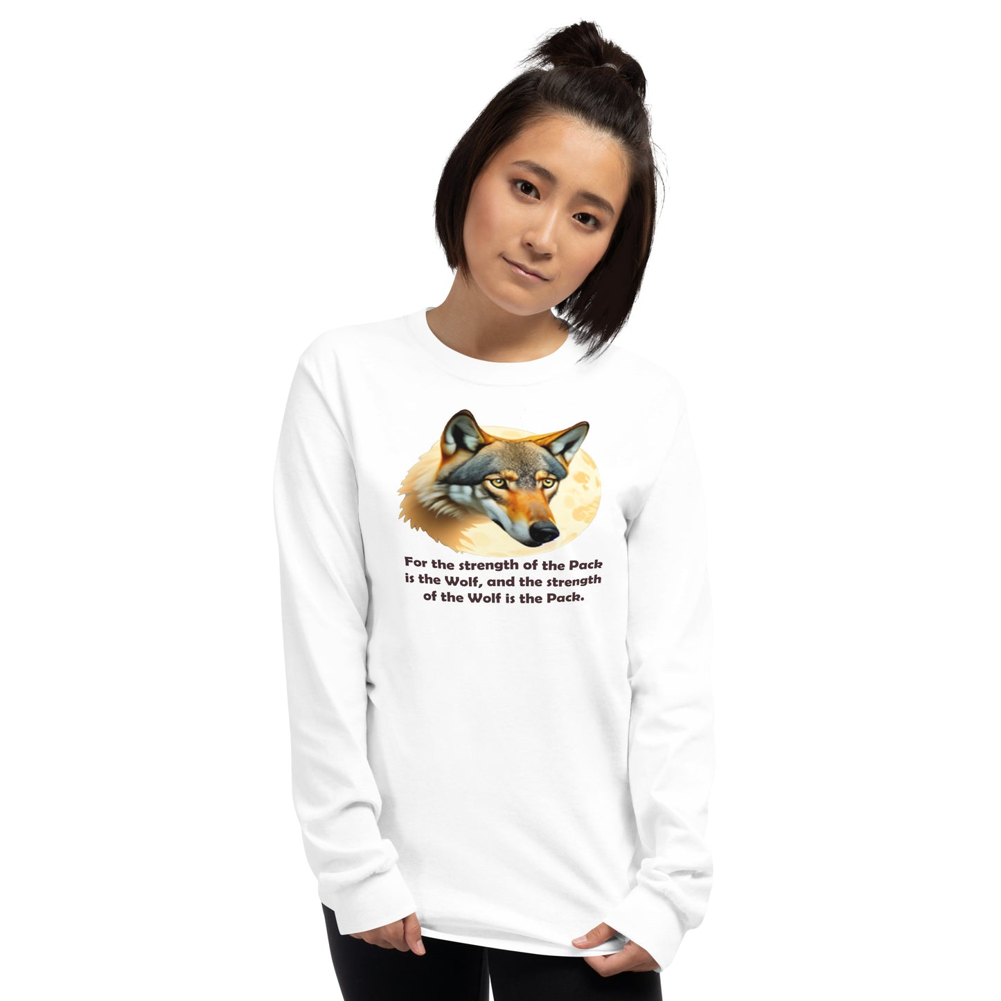 Wolf - Strength of the Pack Unisex Long Sleeve Shirt