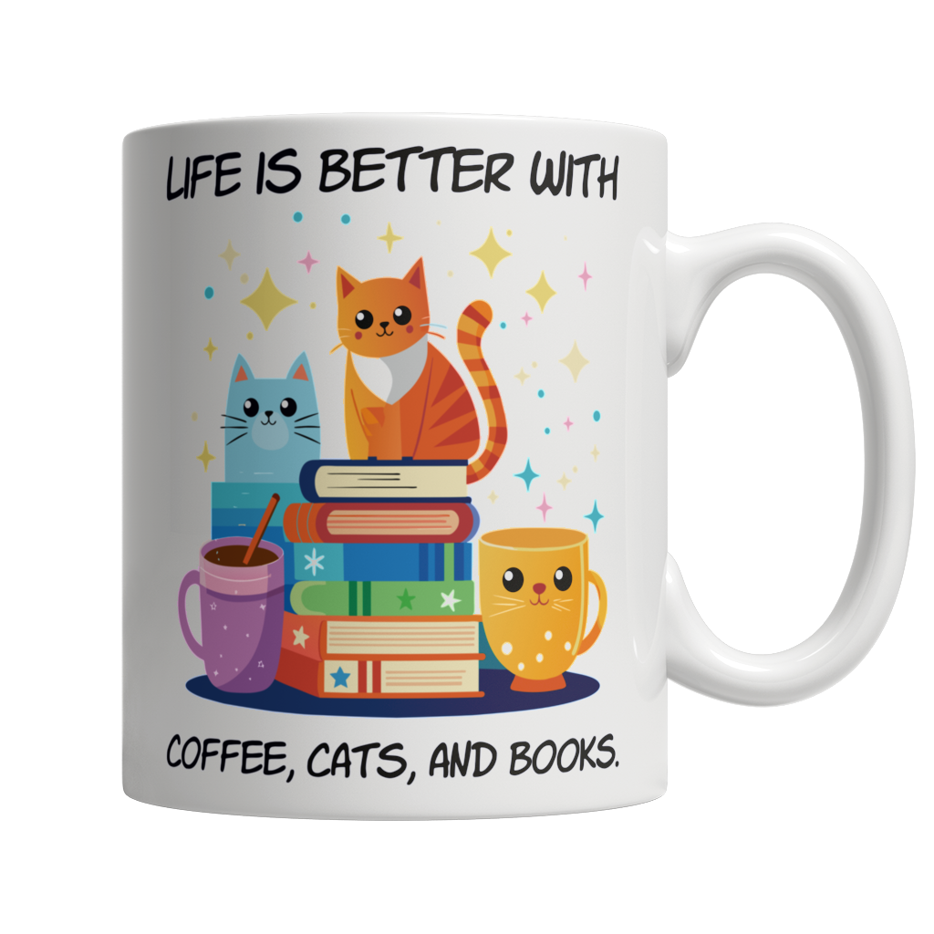 Life Is Better With Cats And Books White Mug