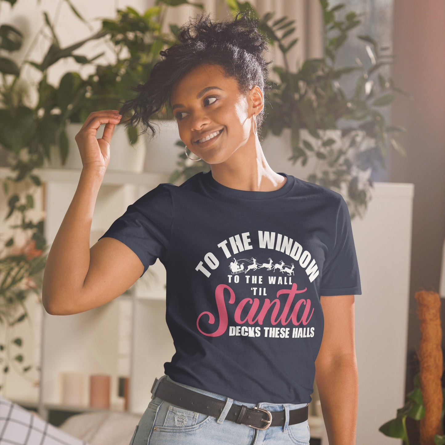 Christmas Short-Sleeve Unisex T-Shirt - To The Window To The Wall 'Til Santa Decks These Halls