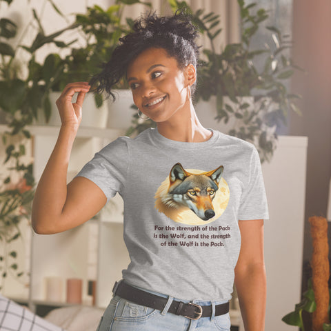Wolf For The Strength Of the Pack Unisex T-Shirt