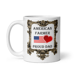 American Farmer - Proud Dad White Glossy Mug
