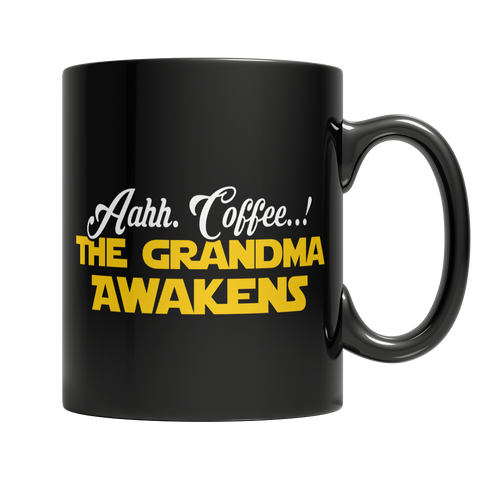 Limited Edition - Aahh Coffee..! The Grandma Awakens Mug