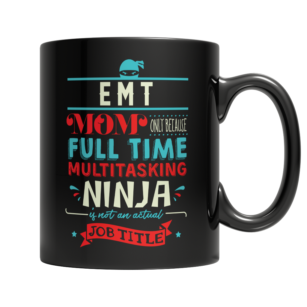 EMT Ninja Mom Mug